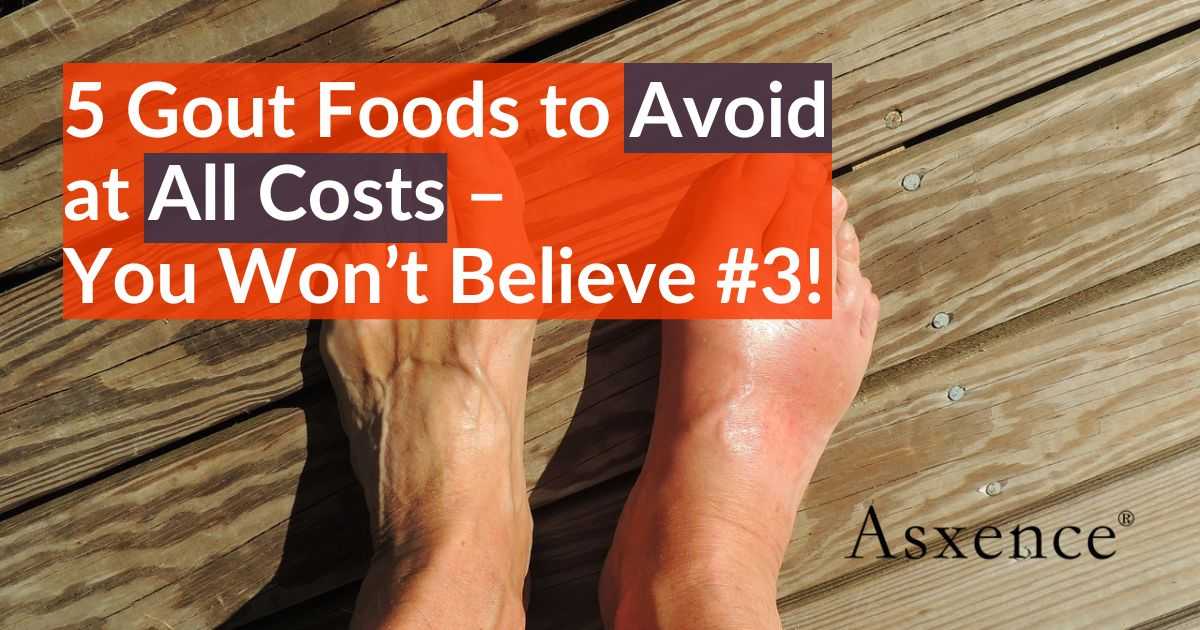 5 Gout Foods To Avoid At All Costs You Wont Believe 3