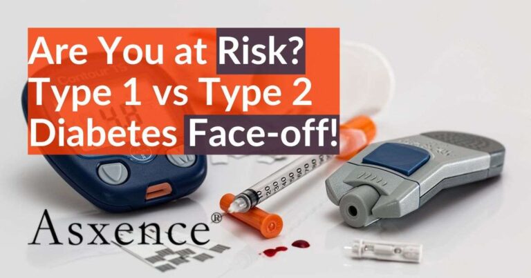 Are You at Risk? Type 1 vs Type 2 Diabetes Face-off!